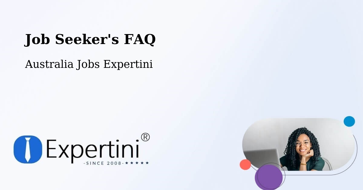 Job Seeker FAQ – Tolland - Australia Jobs Expertini